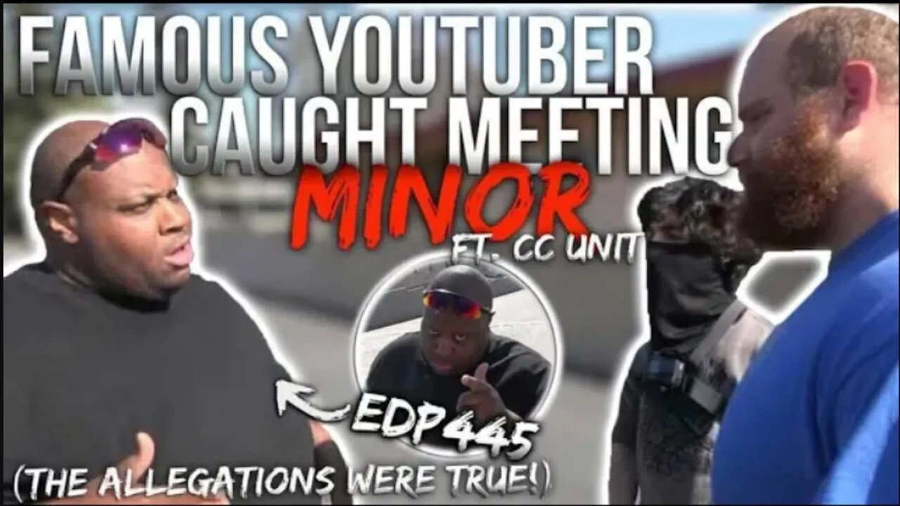 Famous Youtuber Edp445 / Bryant Moreland Caught Meeting 13 Y/O Girl ft @CC UNIT - youtube/AdmXsJvUC4