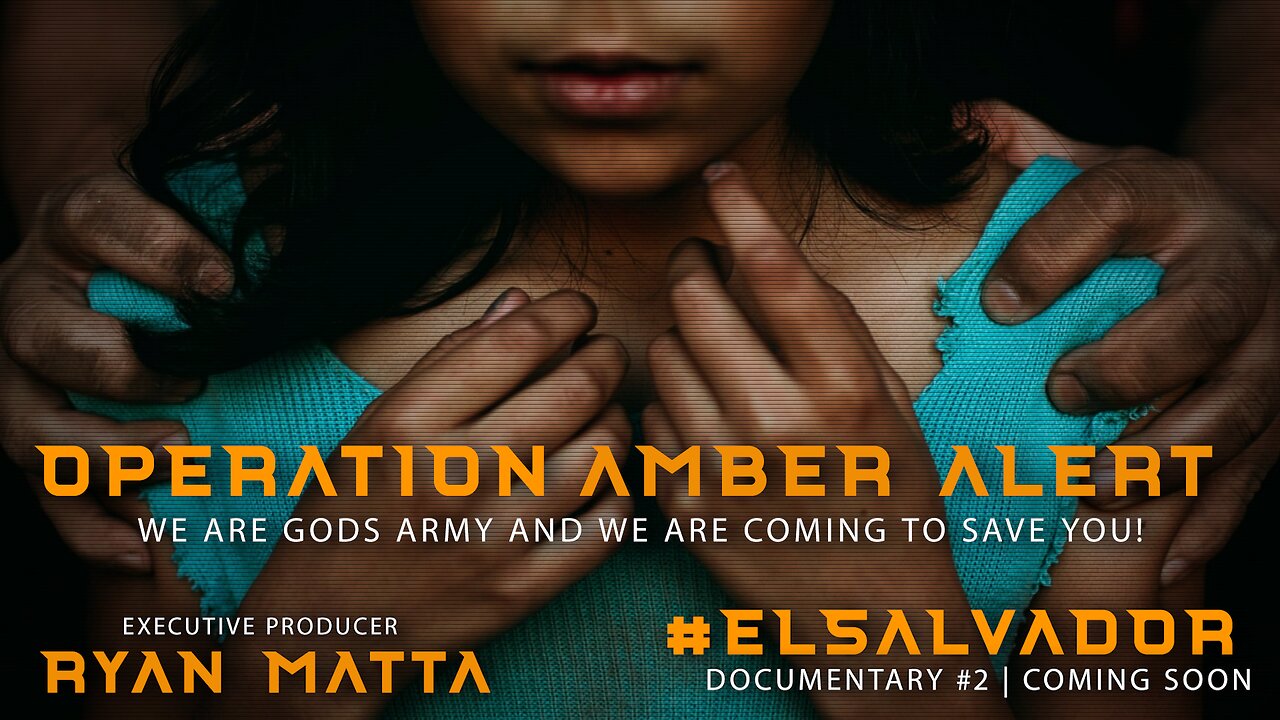 OPERATION AMBER ALERT | CHILD TRAFFICKING DOCUMENTARY | EXECUTIVE PRODUCER RYAN MATTA