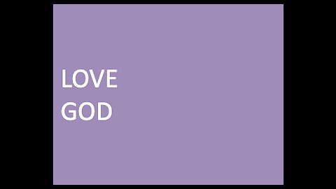 How Do We Love God?