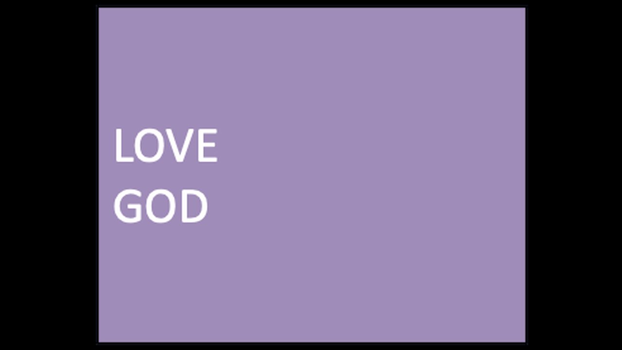 How Do We Love God?