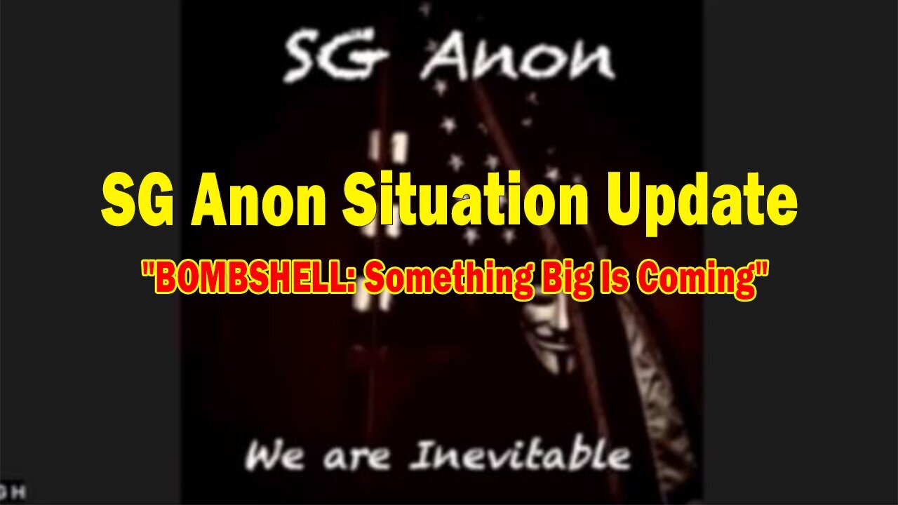 SG Anon Situation Update June 6: "BOMBSHELL: Something Big Is Coming"