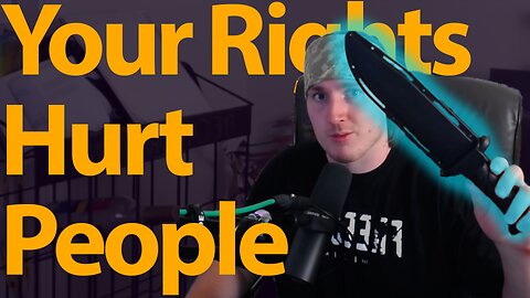 Your RIGHTS hurt people!!