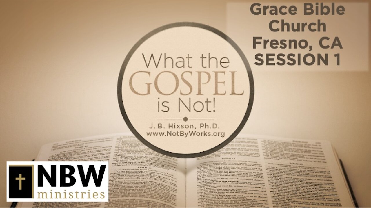 The Gospel Unplugged Session 1: Grace Bible Church of Fresno, CA