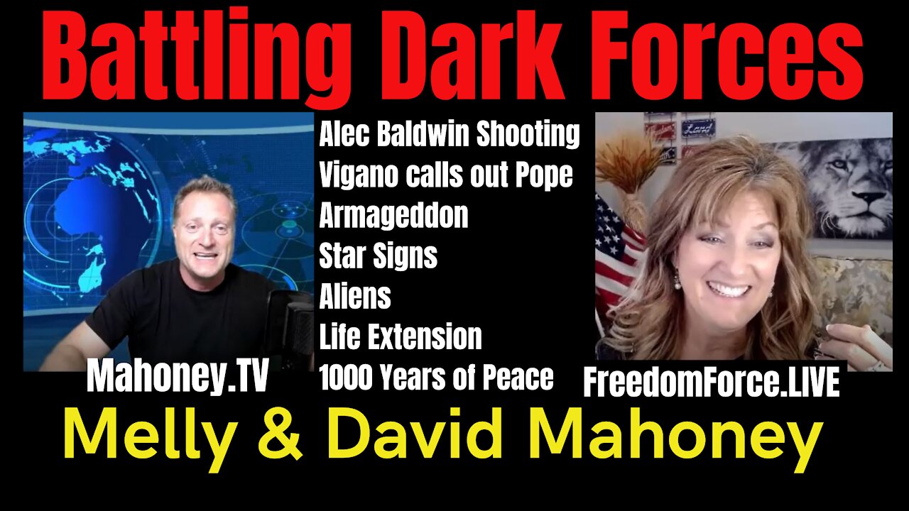 Battling Dark Forces - Melissa & David Mahoney 10-25-21