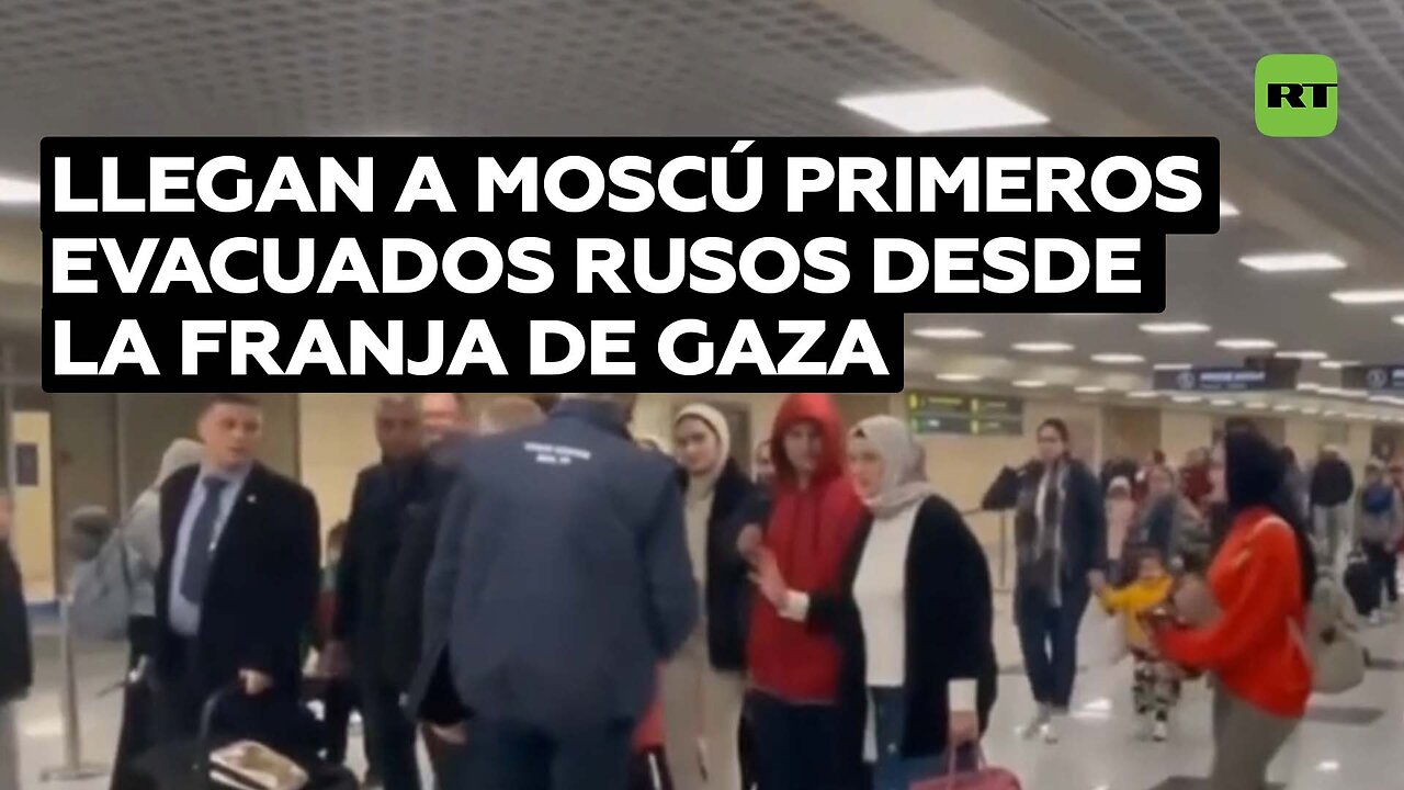 Los primeros 70 ciudadanos rusos que fueron evacuados de la Franja de Gaza llegan a Moscú