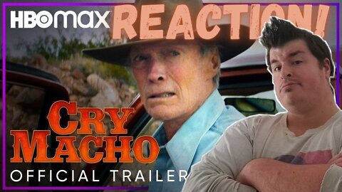 Cry Macho | Official Trailer Reaction!