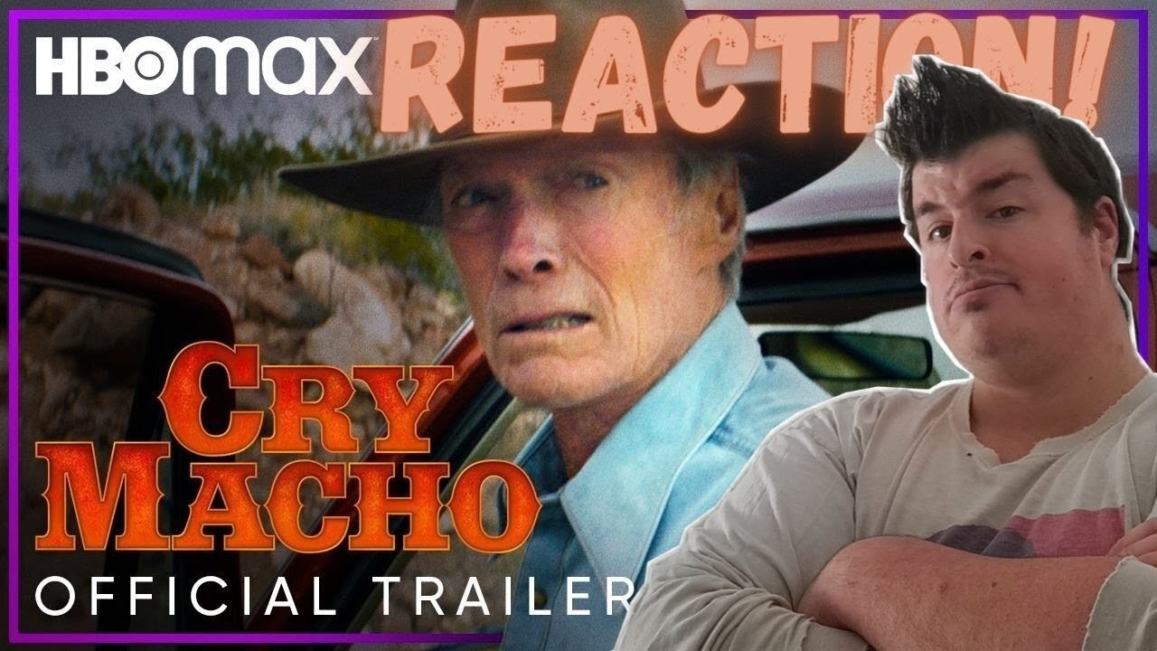 Cry Macho | Official Trailer Reaction!