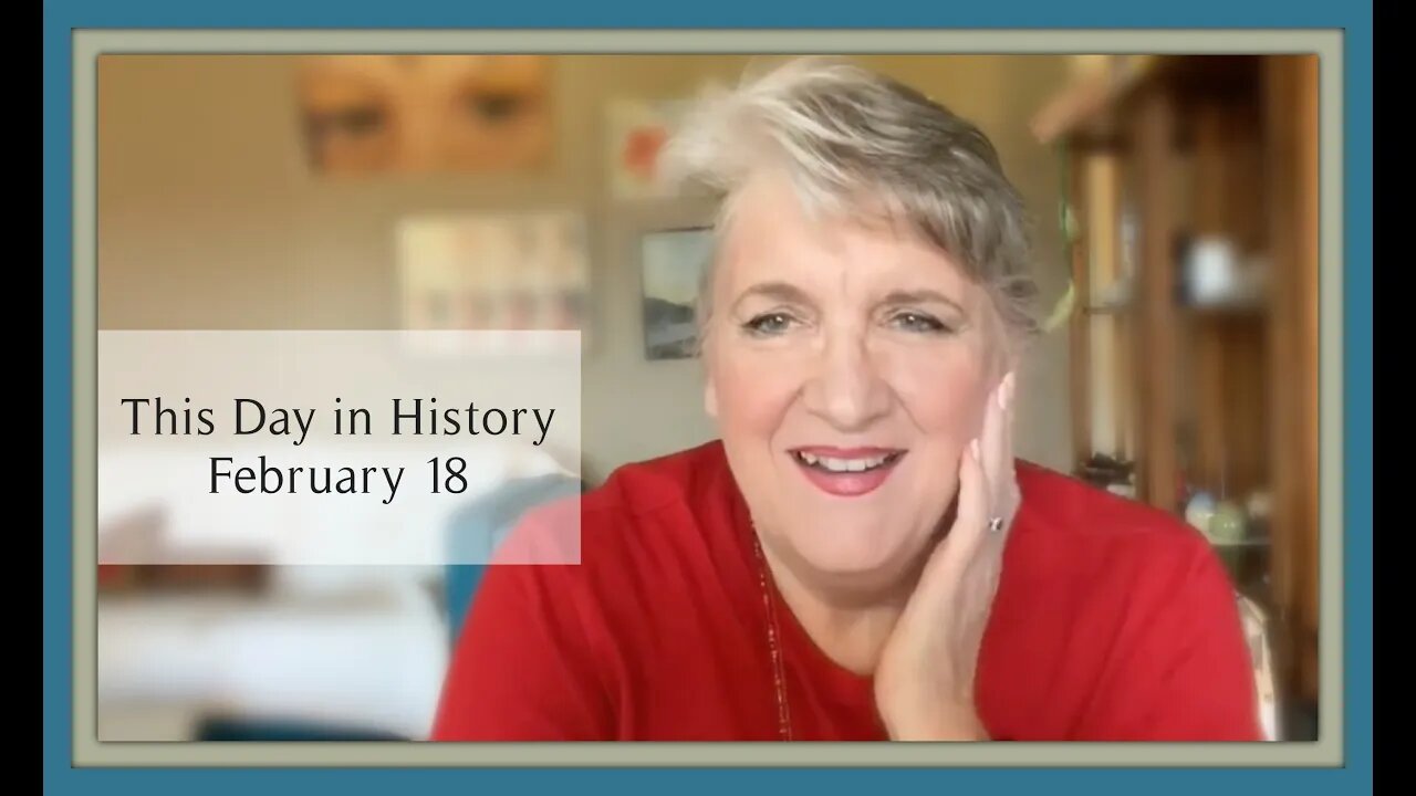 This Day in History, February 18