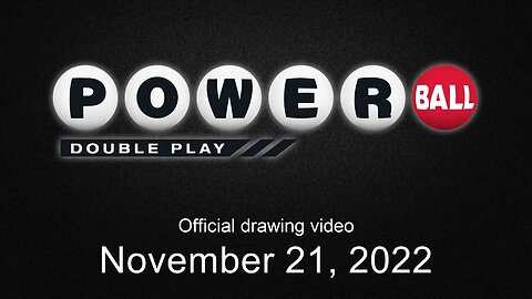 Powerball Double Play drawing for November 21, 2022