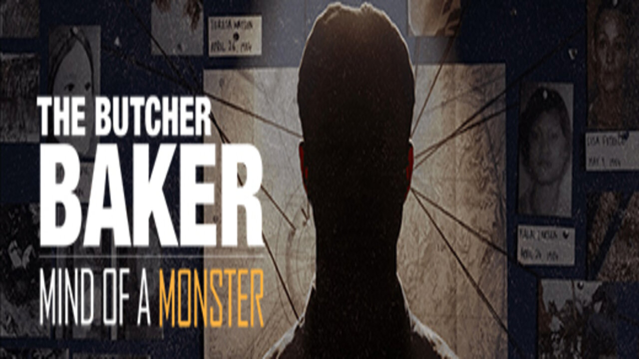 The Butcher Baker: Mind of a Monster (2020) | DOCUMENTARY