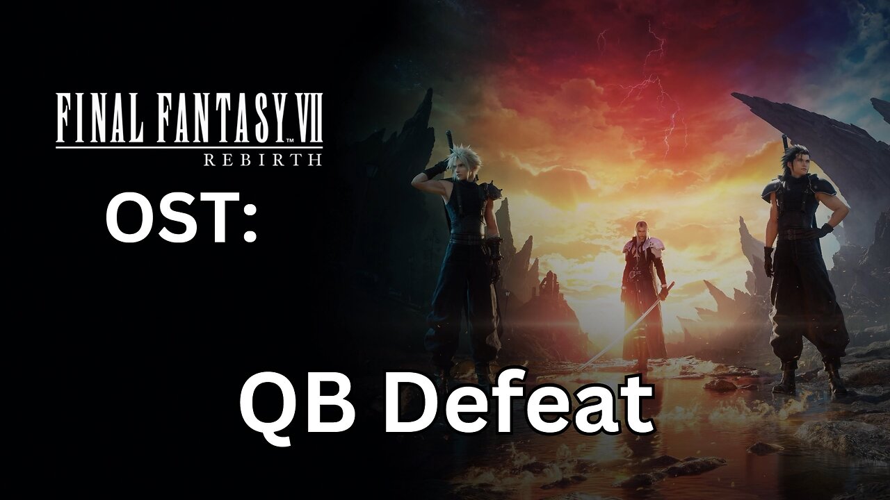 FFVII Rebirth OST: Queen's Blood Defeat