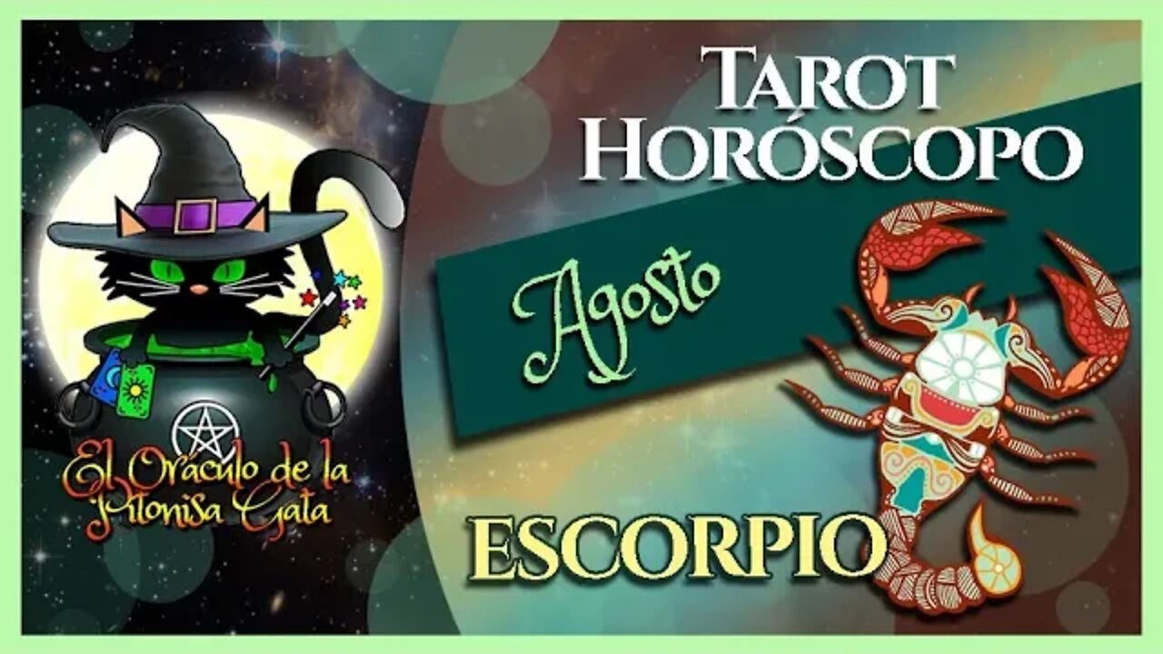 🌸ESCORPIO🌸agosto 2022🧙‍♂️ TAROT Predicción signos del HORÓSCOPO 😺