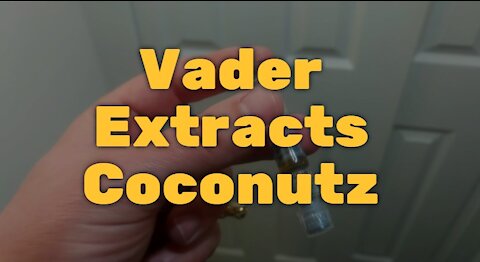 Vader Extracts Coconutz: One of the best distillate syringes I have had