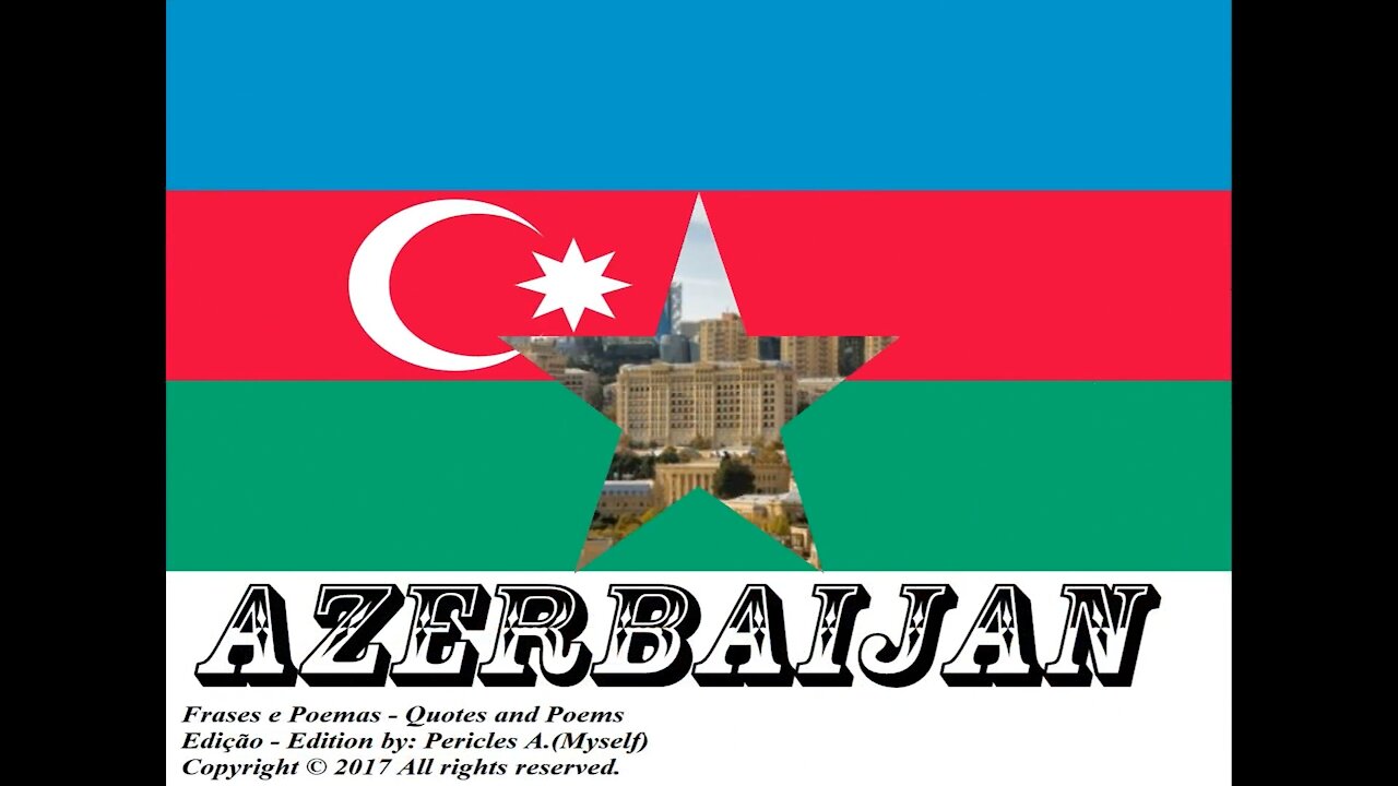 Flags and photos of the countries in the world: Azerbaijan [Quotes and Poems]