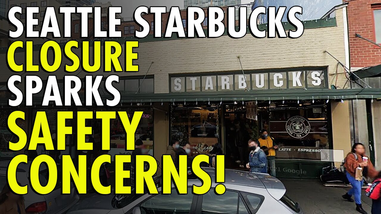 Starbucks abruptly closes popular 1st and Pike store near Pike Place Market due to violence