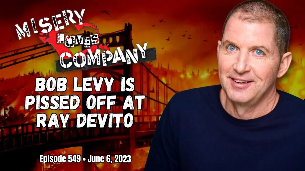 Bob Levy Is PISSED OFF at Ray DeVito • Misery Loves Company with Kevin Brennan