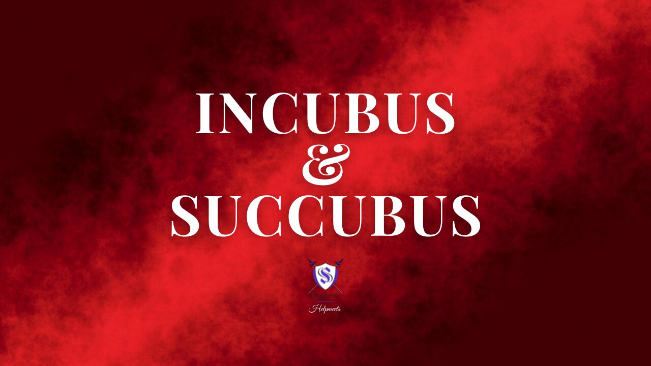 Incubus & Succubus