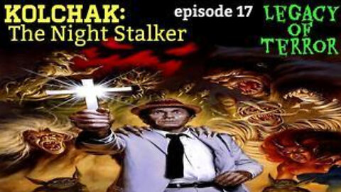 Kolchak The Night Stalker 1975 (episode 17) Legacy Of Terror