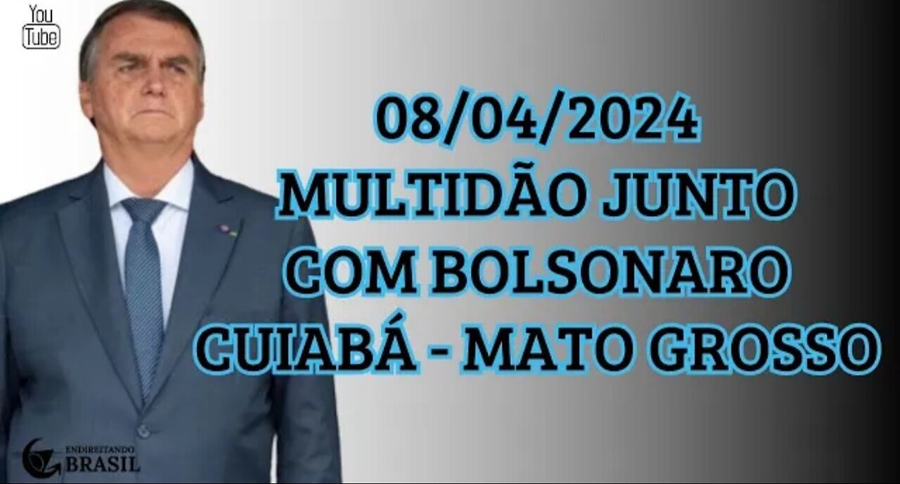 IN BRAZIL IN CUIABÁ - MATO GROSSO THE PEOPLE CONTINUE WITH BOLSONARO