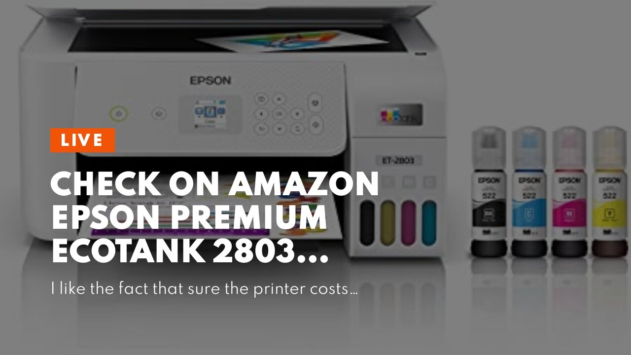 Check On Amazon Epson Premium EcoTank 2803 Series All-in-One Color Inkjet Cartridge-Free Supert...