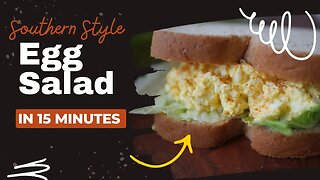 Southern Style Egg Salad In 15 Minutes