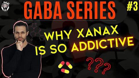 Why Benzos are So Addictive: Alpha 1