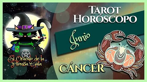 🌸CÁNCER🌸Junio 2022🧙‍♂️TAROT Predicción signos del HORÓSCOPO 😺