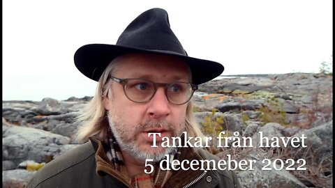 Tankar från havet 5 december 2022