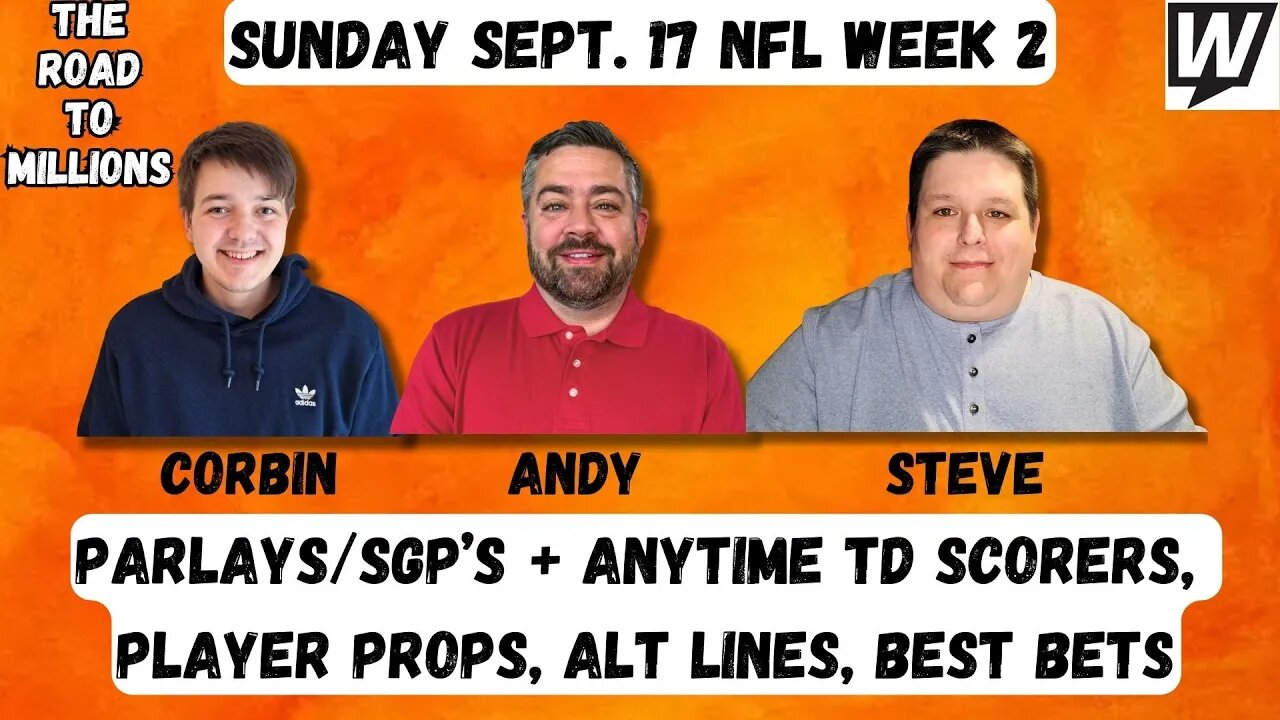 NFL Week 2 Parlays & Picks, Anytime TD Scorers, Player Props, Alt Lines and BEST BETS on todays R2m