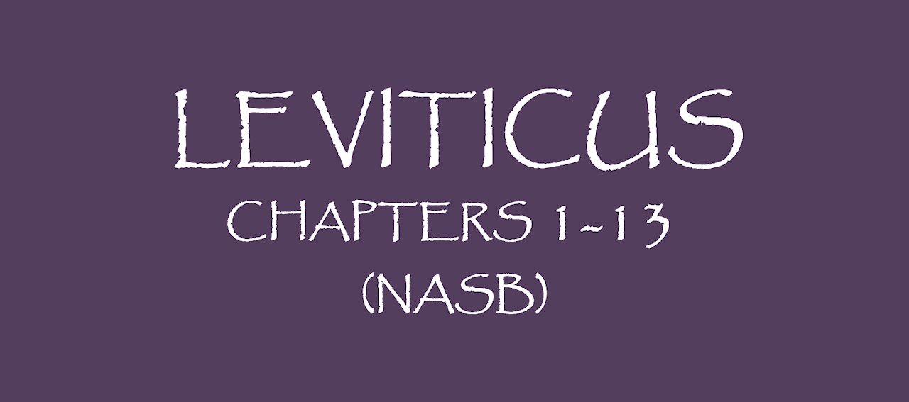 Leviticus chapters 1-13 (NASB)