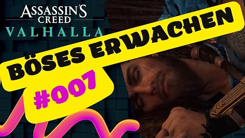 LET`s PLAY ASSASSIN'S CREED VALHALLA Gameplay 2022 #007 👉 Böses Erwachen