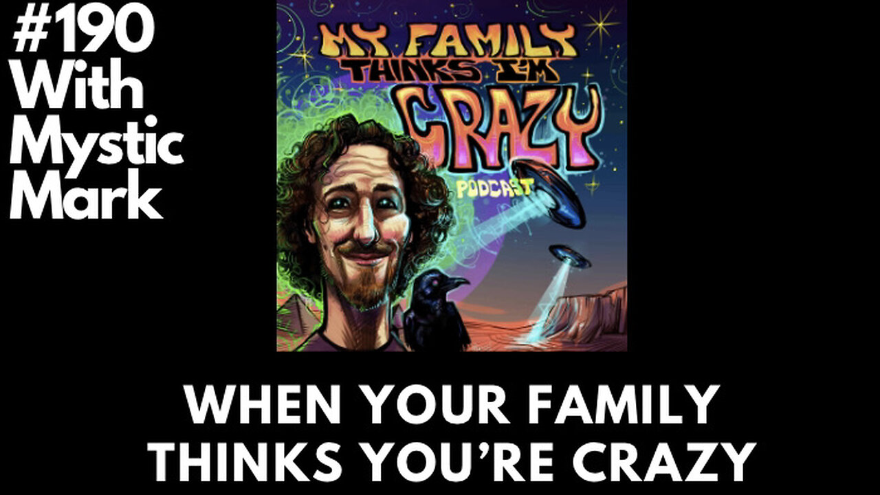 #190 Mark Palmer Steves || When Your Family Thinks You're Crazy