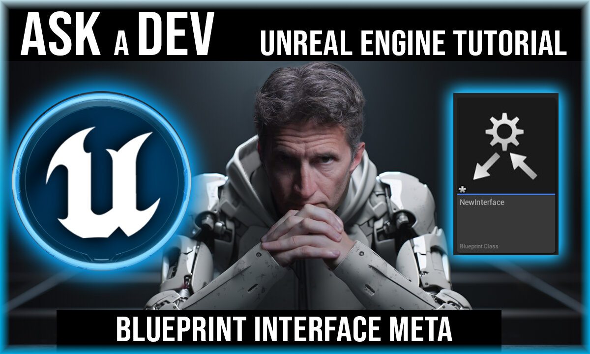 Ask a Dev | Blueprint Interface Demystified | Unreal Engine Blueprint Tutorial