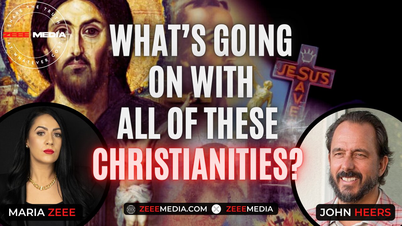 John Heers - What's Going on With All of These Christianities?