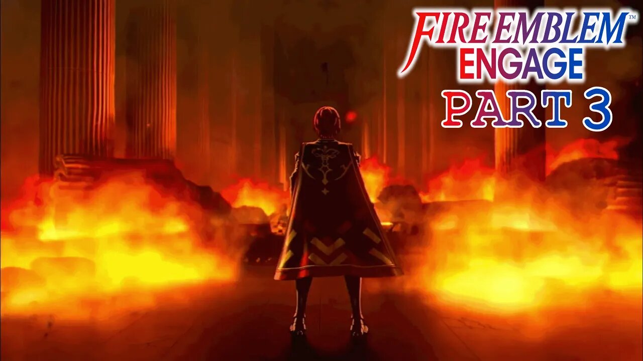 The Invasion of Lythos Castle | Fire Emblem Engage | Part 3