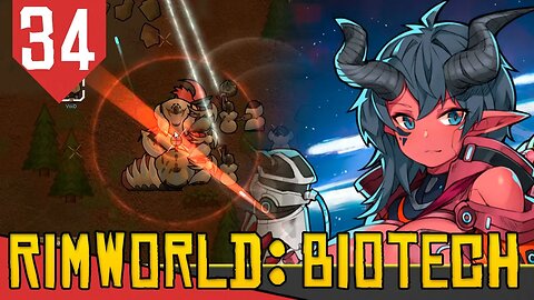 F Para o VOID - Rimworld Biotech #34 [Série Gameplay PT-BR]