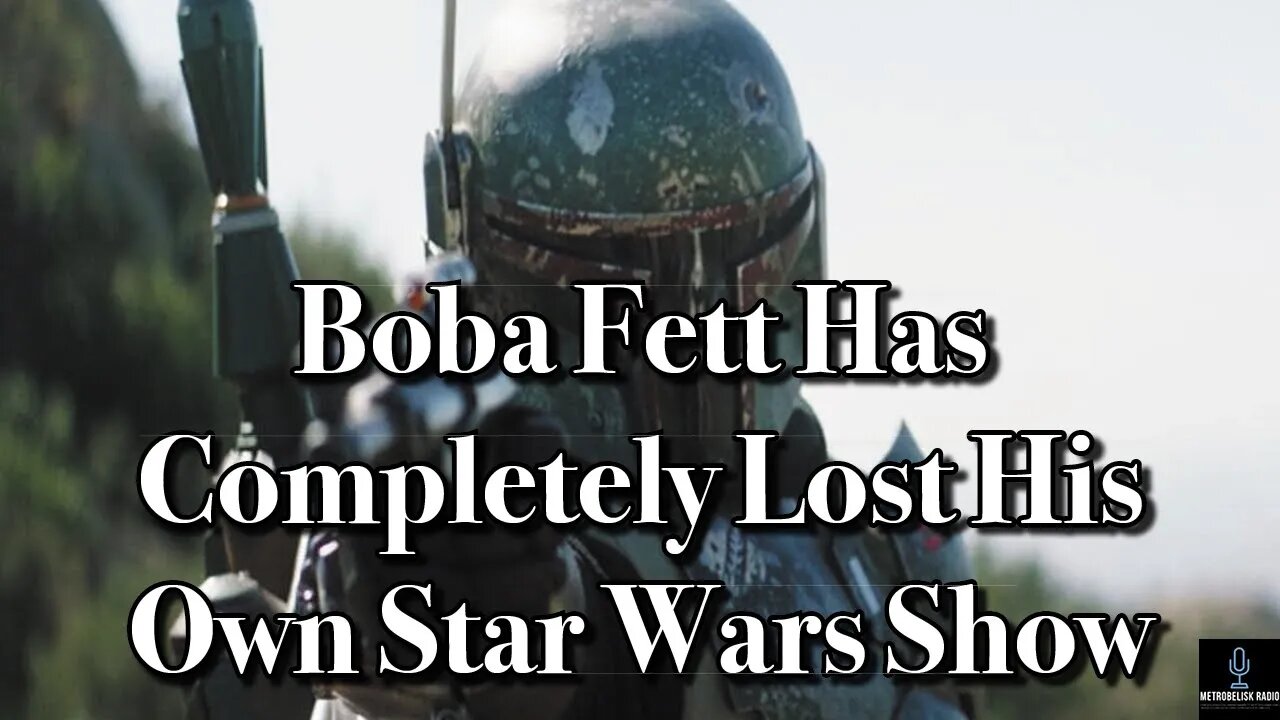 Boba Fett Has Completely LOST His OWN Star Wars Show