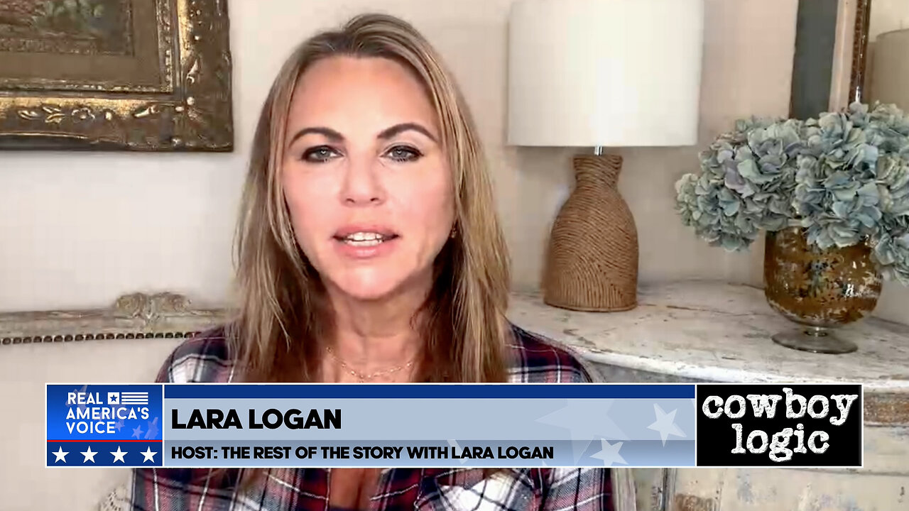 Cowboy Logic - 10/07/23: Lara Logan