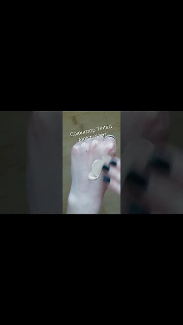 #shorts colourpop tinted moisturizer | pretty fresh tinted moisturizer coverage