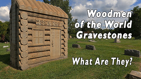 Woodmen of the World Grave Markers