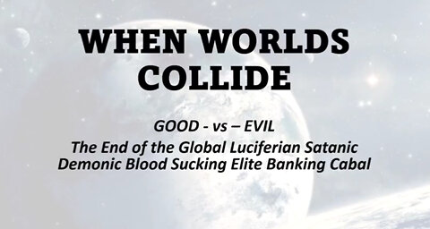 When Worlds Collide 2022!.