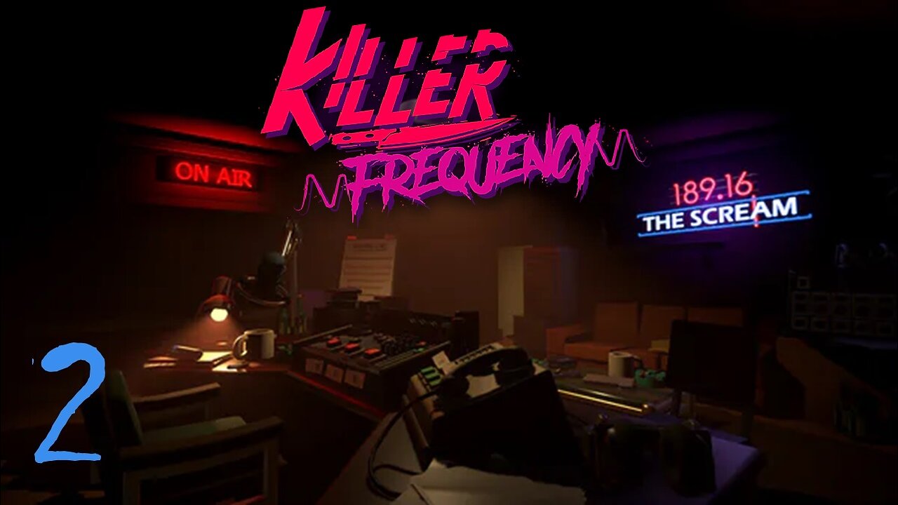 Episode 2 | KILLER FREQUENCY | LIVE GAMEPLAY