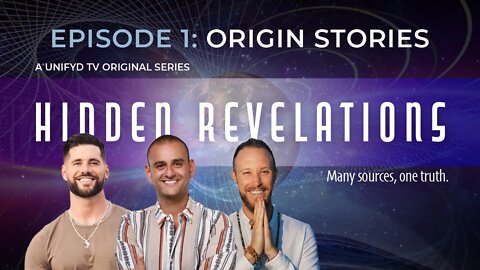 HIDDEN REVELATIONS | Episode 1: “Origin Stories” | March 15th at 8PM EST.