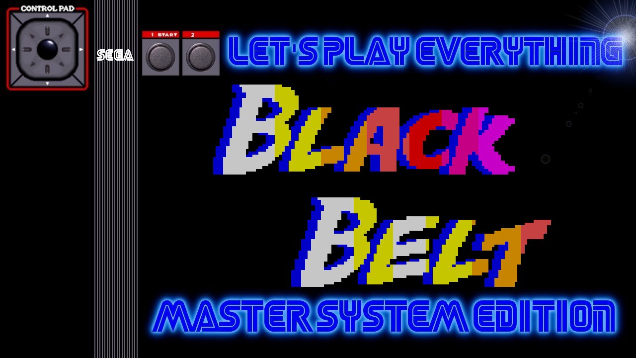 Let's Play Everything: Black Belt