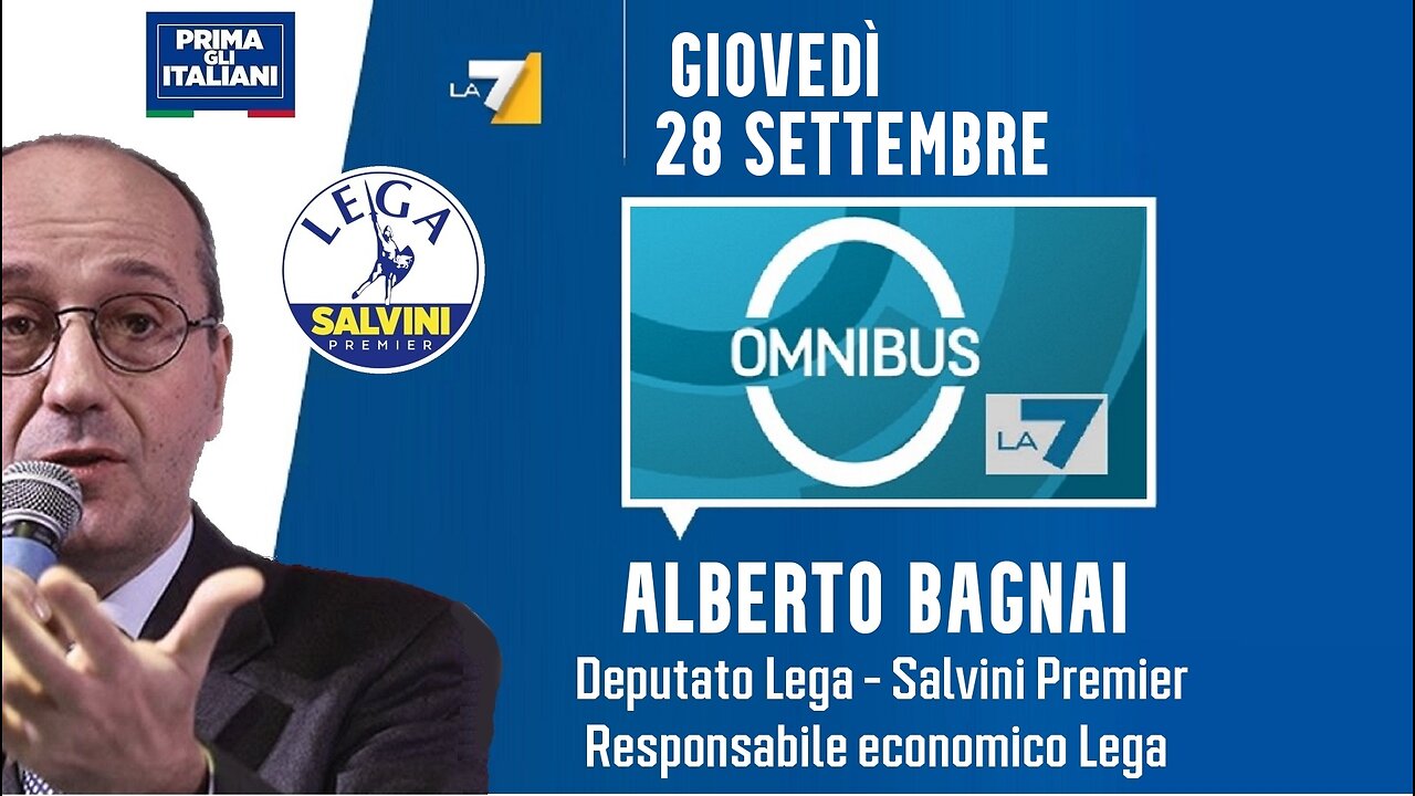 🔴 Interventi dell'On. Alberto Bagnai ospite nella trasmissione "Omnibus" del 28/09/2023.