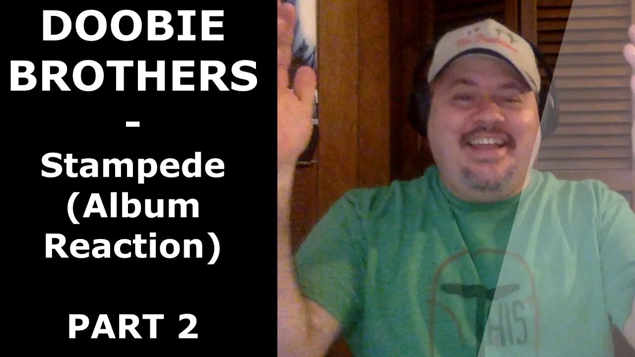 DOOBIE BROTHERS | Stampede (Album - PART 2) | Reaction | First time listen!