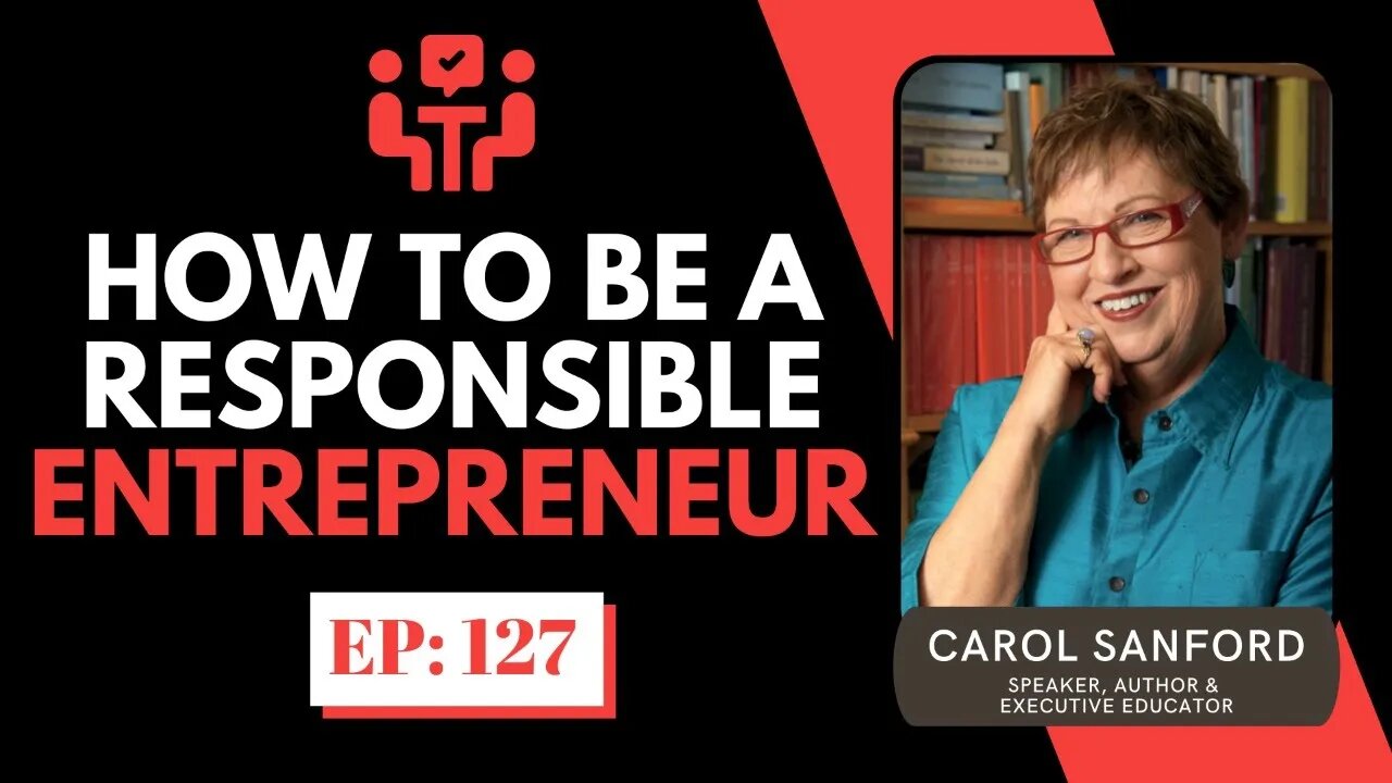 How To Be A Responsible Entrepreneur w/ Carol Sanford | The Entrepreneur Underdog | EP#127