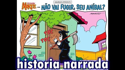 Dona Morte em-Não vai fugir, Seu Aníbal? | Gibis do Rapha