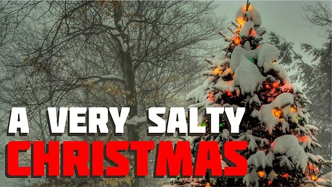 A Very Salty Christmas