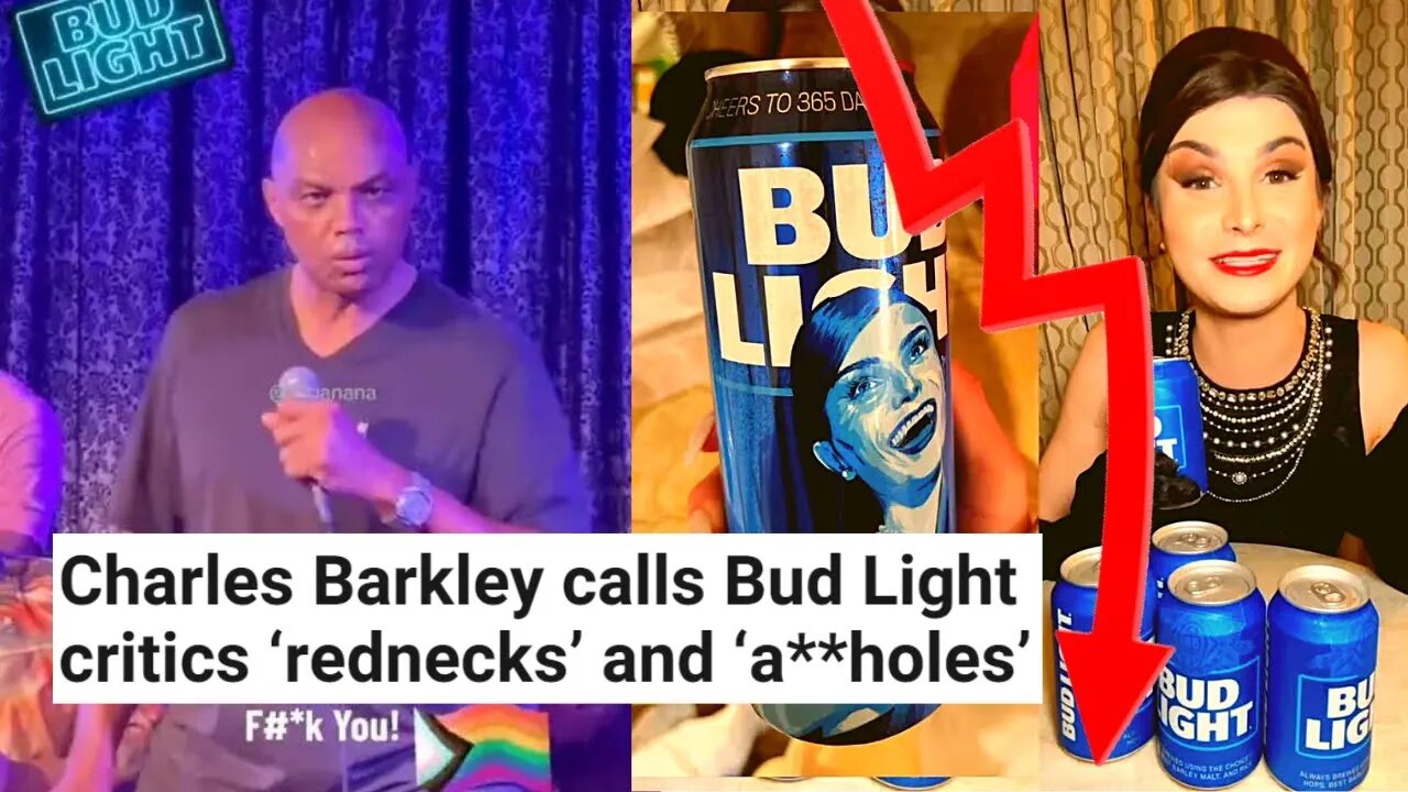 Charles Barkley Gets SLAMMED After Defending Bud Light | Says Critics Are "Rednecks And A**holes"